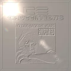 Simply Red - Holding Back The Years (Il Keep holdin On) (Chuggin Edits)
