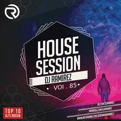 DJ Ramirez - House Session Vol.85