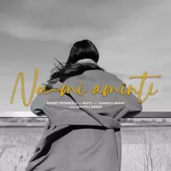 Robert Georgescu and White ft. Gabriela Marin - Nu-mi aminti