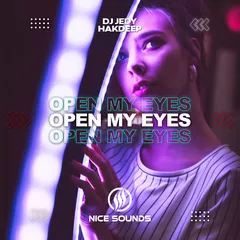 DJ JEDY & Hakdeep — Open My Eyes