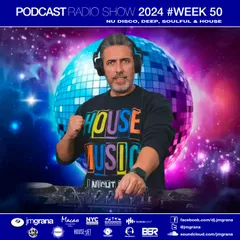 Podcast Radio Show 2024 #Week 50