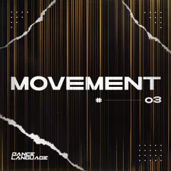Movement #3