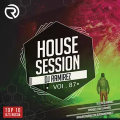 DJ Ramirez - House Session Vol.87