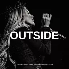 Calvin Harris, Ellie Goulding, Arodes - Outside (Syls EDIT)