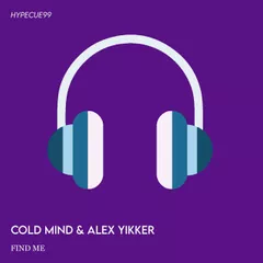 Cold Mind, Alex Yikker  - Find Me  (Radio Edit)