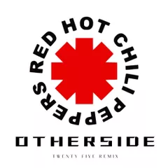 Red Hot Chili Peppers - Otherside (Twenty Five Reimix)