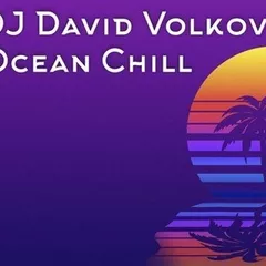 Dj David Volkov - Ocean Chill