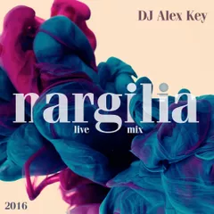 NARGILIA Live Mix 2016