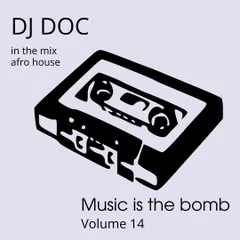 Music is the Bomb volume 14