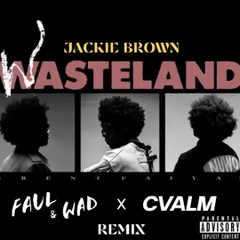 Brent Faiyaz - Jackie Brown (Faul & Wad, CVALM Remix)