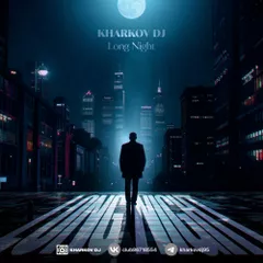 Kharkov DJ - Long Night #1