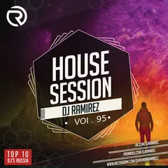 DJ Ramirez - House Session Vol.95
