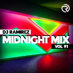 DJ Ramirez - Midnight Mix (Vol 91)