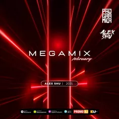 February Megamix 2025