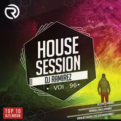 DJ Ramirez - House Session Vol.96