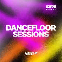 Dancefloor Sessions #1 [DFM Exclusively]