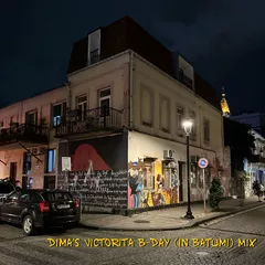Dima'S Victorita B-Day in Batumi mix