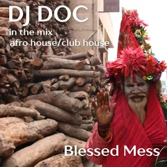 Blessed Mess