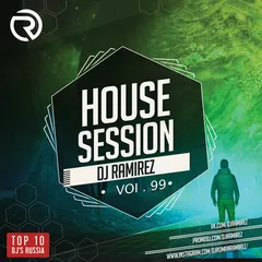 DJ Ramirez - House Session Vol.99