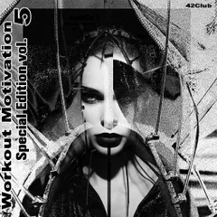 Workout Motivation vol.5 (Special Edition)[Mixed by Sergey Sychev ]