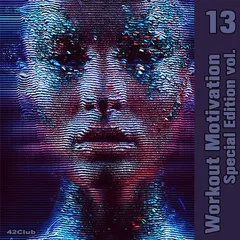 Workout Motivation vol.13 (Special Edition)