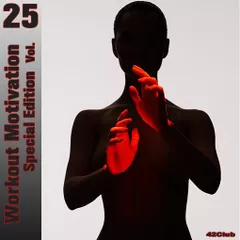 Workout Motivation vol.25 (Special Edition)
