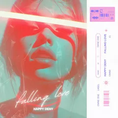 Happy Deny - Falling Love