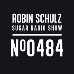 Robin Schulz - Sugar Radio Show 484