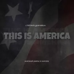 Childish Gambino - This Is America (Samuel Prince Remix)