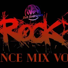 DJ Rob Rodriguez - ROCK DANCE MIX