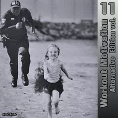 Workout Motivation vol.11 (Alternative Edition)