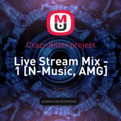 Dj Crazy Devil Ex.DJ SLAVA SHPROUT -Crazy Killer project -Live Stream Mix - 1 -N-Music- SSMG.mp3