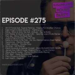 Sugarstarr's House Party #275