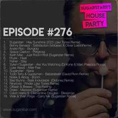 Sugarstarr's House Party #276