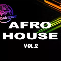 DJ Rob Rodriguez - AFRO HOUSE POP MIX VOL. 2