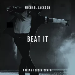 Michael Jackson - Beat it (Adrian Forsen Afrohouse Remix)
