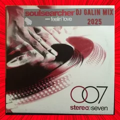 Soulsearcher - Feelin' Love (DJ Galin Mixes 2025)
