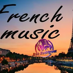DJ Rob Rodriguez - FRENCH MIX
