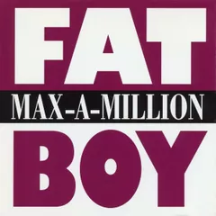 Max-A-Million - Fat Boy (Funny Bubble Remix)