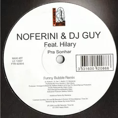 Noferini & DJ Guy - Pra Sonhar (Funny Bubble Remix)