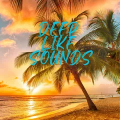 Deep Like Sounds