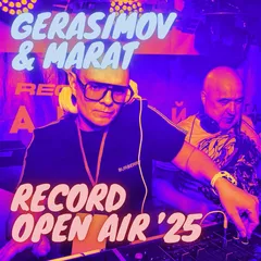 GERASIMOV & MARAT - RECORD OPEN AIR '25