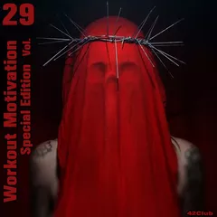 Workout Motivation vol.29 (Special Edition)