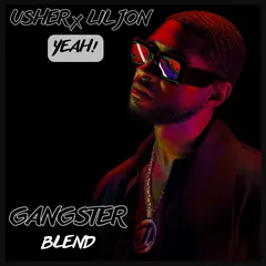 USHER x Cafe De Anatolia - YEAH! (GANGSTER Blend)