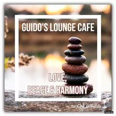 Guido's - Lounge Cafe 015 Love, Peace & Harmony