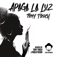 Tony Touch - Apaga la luz (Jesus Fernandez Remix)