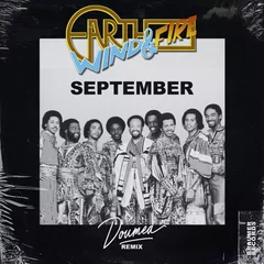 Earth, Wind & Fire - September (Doumea Remix)