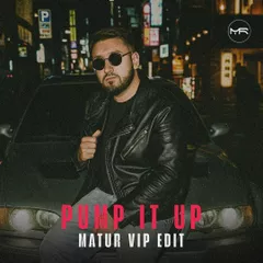Twin, A.Shu - Pump It Up (Matur Vip Edit)