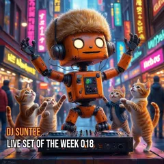 Dj Suntee - Live Set of the Week 018