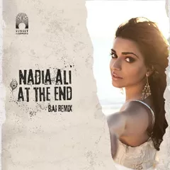Nadia Ali - At The End (BAI Remix)